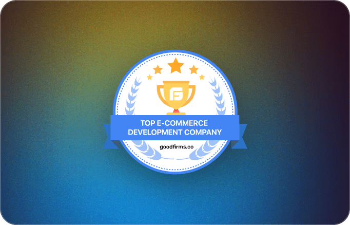 GoodFirms Top E-commerce Development Company
